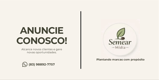Anuncie conosco! Alcance novos clientes e gere novas oportunidades. WhatsApp (83) 98892-7757. Semear Mídia, plantando marcas com propósito.